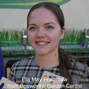 Rising Stars Finalist - Ella May Bradshaw from Bosworths Garden Centre 